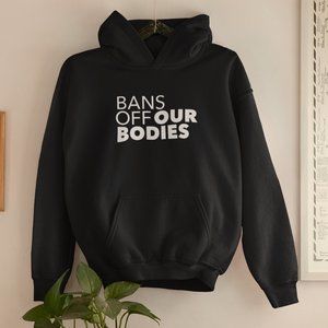 🆕Bans Off Our Bodies Black Fleece Pullover Hoodie Sweatshirt